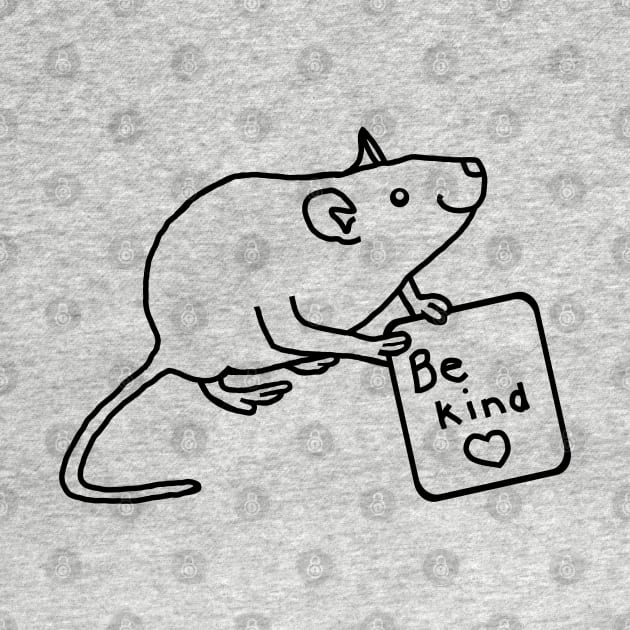 Cute Rat says Be Kind Line Drawing by ellenhenryart